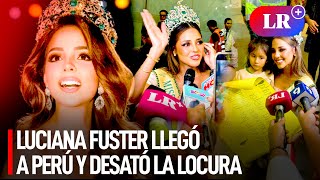 LUCIANA FUSTER llegó a PERÚ y desató la LOCURA de Fans tras ganar el Miss Grand International  LR [upl. by Senecal152]