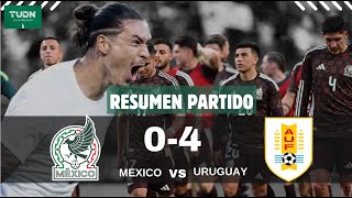 MEXICO GOLEADO POR URUGUAY EN PARTIDO LAMENTABLE [upl. by Coughlin]