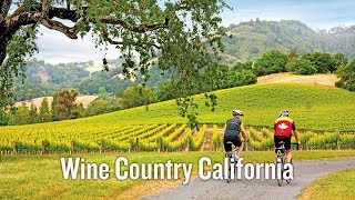 California Wine Country Bike Tour Video  Backroads [upl. by Elaen423]