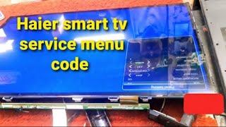 Haier smart tv service menu code  haier smart tv mirror problem solution [upl. by Siravart713]