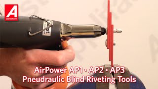 Applifast  AirPower Series AP1  AP2  AP3 Pneudraulic Blind Riveting Tools [upl. by Enneirb]