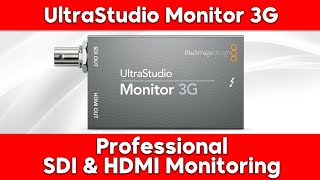 Blackmagic Design UltraStudio Monitor 3G [upl. by Relyc]