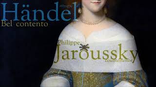 Händel  Bel contento  Philippe Jaroussky  countertenor [upl. by Blim]