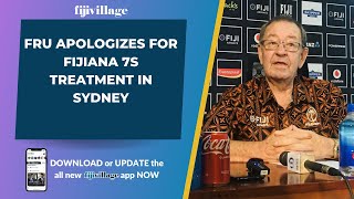 FRU apologizes for Fijiana 7s treatment in Sydney [upl. by Elmaleh]