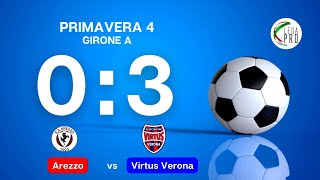 Arezzo vs Virtus Verona  Primavera 4 [upl. by Kahn]