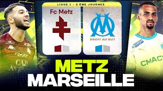 🔴 METZ  MARSEILLE  LOM après la LDC face aux Grenats   fcm vs om   LIGUE 1  LIVEDIRECT [upl. by Cris]