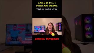 What is BPC157 Doctor Inga explains🌟 [upl. by Monjan]