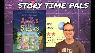 EVEN ALIENS NEED SNACKS by Matthew McElligott  Story Time Pals read to kids  Kids Books Read Aloud [upl. by Korns501]