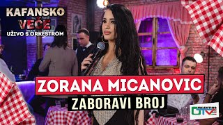 ZORANA MICANOVIC  ZABORAVI BROJ  2022  UZIVO  OTV VALENTINO [upl. by Atikal]