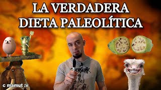 LA VERDADERA DIETA PALEOLÍTICA [upl. by Brigid]