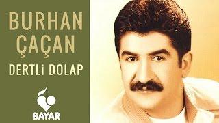 Burhan Çaçan  Dertli Dolap  İlahi [upl. by Grunenwald634]