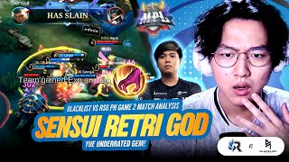 SENSUI RETRI GOD amp YUE UNDERRATED GEM Blacklist vs RSG PH Game 2 Reaction amp Analysis [upl. by Tracie]