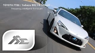 Fi Exhuast TOYOTA FT86 Subazu BRZ FRS Valvetronic Sound Frequency Intelligent Valve Exhaust [upl. by Thetisa]