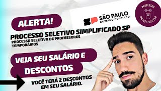 Processo seletivo simplificado de Professores SP Salário e descontos [upl. by Itnahsa725]