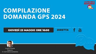 Tutorial Gps 2024 compilazione domanda [upl. by Aikemet755]