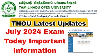 Tamilnadu Open University July 2024 Exam Important Updates 👍 [upl. by Lednem]