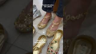 Punjab jutti palace gill Ludhiana punjabijutti footwear punjabijuttis fashion [upl. by Mallon463]