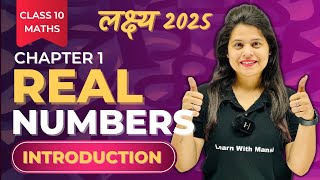 Real Numbers  Introduction  Chapter 1  quotलक्ष्यquot 2025 [upl. by Kaya]