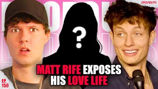 Matt Rife Exposes His Love Life Dropouts 150 [upl. by Arek341]