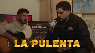 Gino Mella  La Pulenta Versión Acústica [upl. by Carmena966]