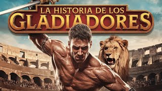 La Historia de los Gladiadores en Roma  Historia  Documental [upl. by Oina901]