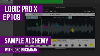 LOGIC PRO X  Sample Alchemy [upl. by Ytinav]