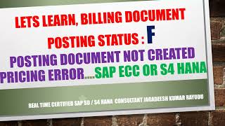 Lets learn Billing document Posting status F posting document not created pricing error… sap [upl. by Enyaht]