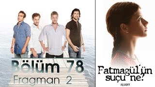 Fatmagülün Suçu Ne 78Bölüm Fragmanı 2 [upl. by Lhamaj]