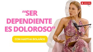 “Ser dependiente es doloroso” Martha Isabel Bolaños [upl. by Acnaib]