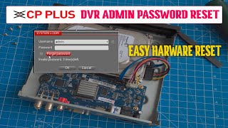 CPPLUS DVR Admin Password reset from the DVR Motherboard hardware reset without sending Email  2022 [upl. by Notnad816]