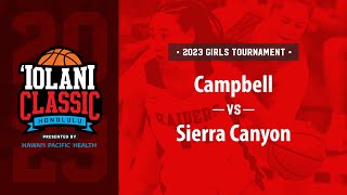 ‘Iolani Classic first round  Campbell vs Sierra Canyon [upl. by Edgerton426]