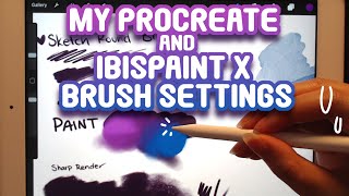 My Procreate and IbisPaint X Brush Settings [upl. by Storer536]