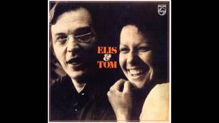 Elis Regina e Tom Jobim  Só Tinha de Ser com Você [upl. by Saitam]