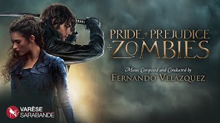 Pride and Prejudice and Zombies Visual Soundtrack  Fernando Velázquez [upl. by Thorn]