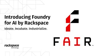 What is FAIR Learn more about Foundry for AI by Rackspace [upl. by Peyton146]