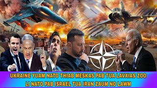 Xov Xwm 1642024  Ukraine Yuam Meskas Thiab NATO Pab Tua Lavxias Zoo Li Lawv Pab Israel Tua Iran [upl. by Neira84]