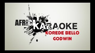 Korede Bello  Godwin  Version Karaoke instrumental  paroles [upl. by Siednarb]