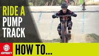 How To Ride A Pump Track [upl. by Oznole]