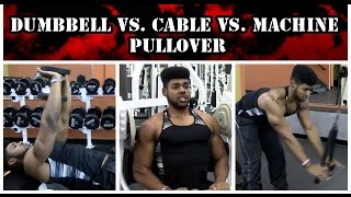 Dumbbell vs Cable vs Machine Pullovers [upl. by Okorih]