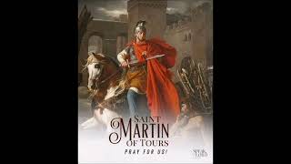 NOVEMBER 11TH ST MARTIN OF TOURS [upl. by Emmuela]