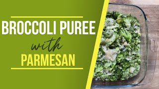 Broccoli Puree with Parmesan  Easy Recipe [upl. by Jago]