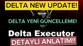 DELTA NEW UPDATE DELTA YENİ GÜNCELLEME TÜRKÇE ANLATIM  ROBLOX [upl. by Aldora]