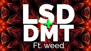 LSD  DMT  Â¡Rompiendo la matrix [upl. by Sinnek]