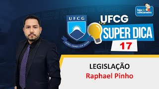 Super Dica UFCG 17  Legislação  Raphael Pinho [upl. by Roarke930]