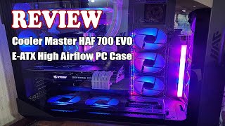 Review Cooler Master HAF 700 EVO EATX High Airflow PC Case 2023 [upl. by Beret]