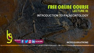 Introduction to Palaeontology  Lecture  01  SCHGFOC21IP  schgpk [upl. by Roye]