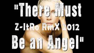 There Must Be An Angel Eurythmics ZItRo remix 2012 [upl. by Manvel]