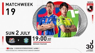 LIVE  Yokohama F･Marinos vs Shonan Bellmare  Matchweek 19  2023  J1 League [upl. by Akilegna]