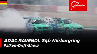 FalkenDriftShow  ADAC RAVENOL 24h Nürburgring  Deutsch [upl. by Dihsar]