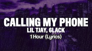 Lil Tjay  Calling My Phone feat 6LACK 1 Hour Lyrics [upl. by Kalina]